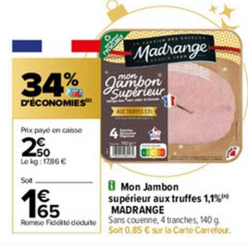 mon jambon supérieur aux truffes 1,1% madrange