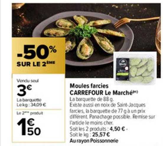 Moules Farcies Carrefour Le Marché -50% Sur Le 2ème