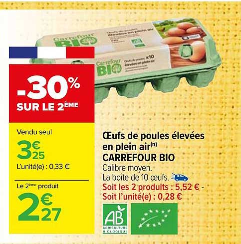 oeufs de poules élevées en plein air carrefour bio -30% sur le 2ème