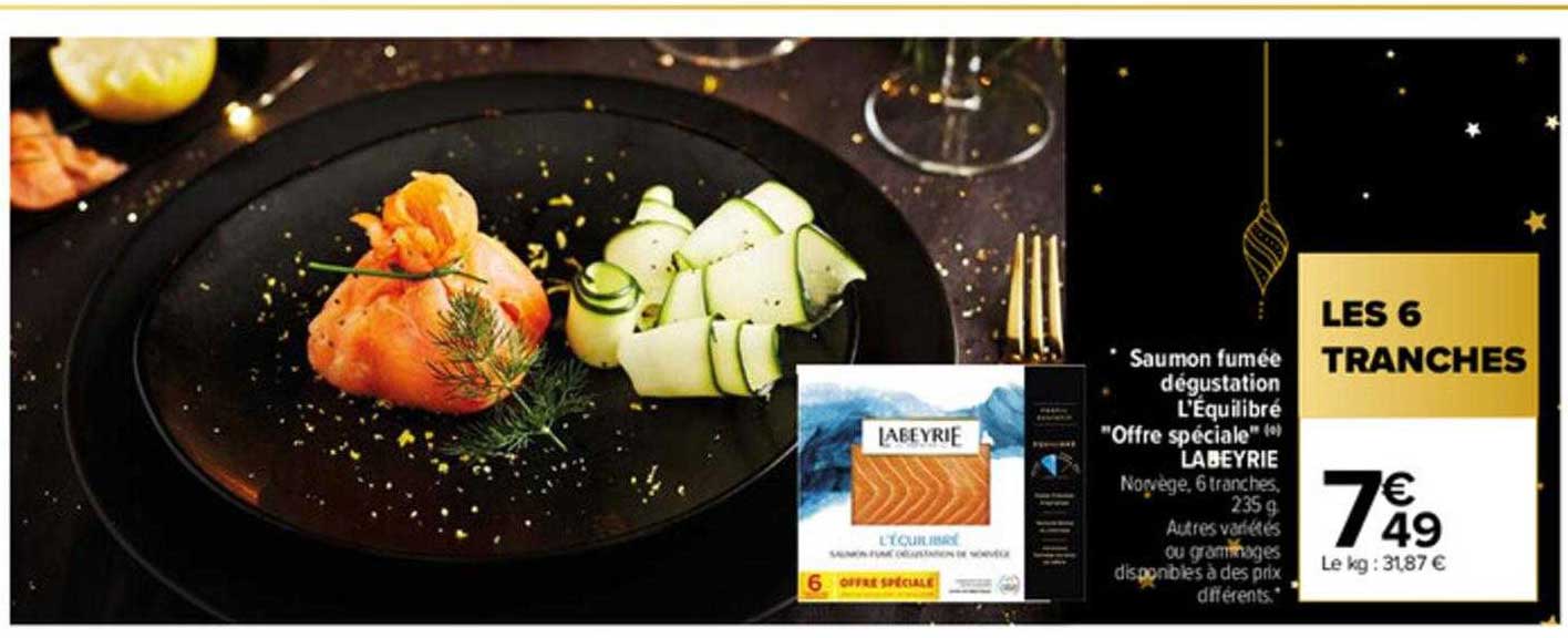Saumons Fumée Dégustation L'équilibré Offre Spéciale Labeyrie