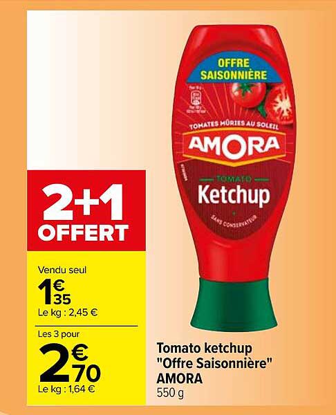 tomato ketchup "offre saisonnière" amora