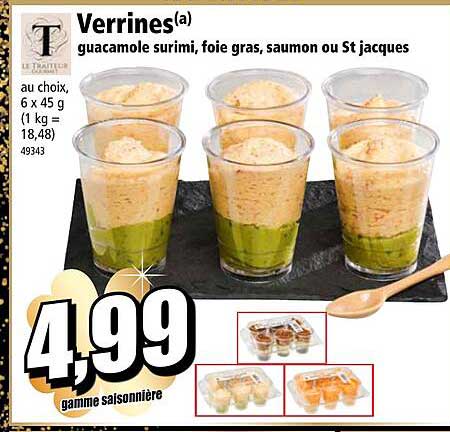 verrines guacamole surimi, foie gras, saumon ou st jacques