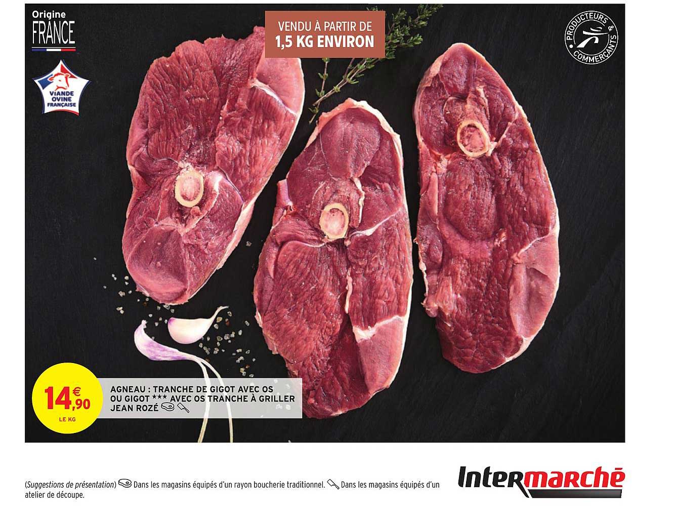 agneau : tranche de gigot avec os ou gigot avec os tranché à griller jean rozé