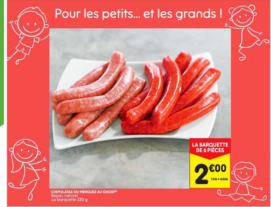 Chipolatas Ou Merguez Au Choix