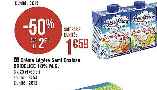crème légère semi épaisse bridélice 18% m.g. -50% sur le 2è