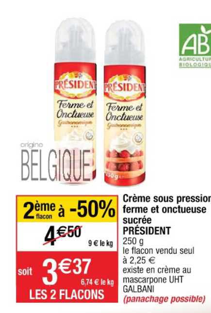 crème sous pression ferme et onctueuse sucrée président