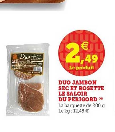 Duo Jambon Sec Et Rosette Le Saloir Du Perigord