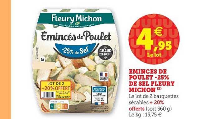 émincés de poulet -25% de sel fleury michon