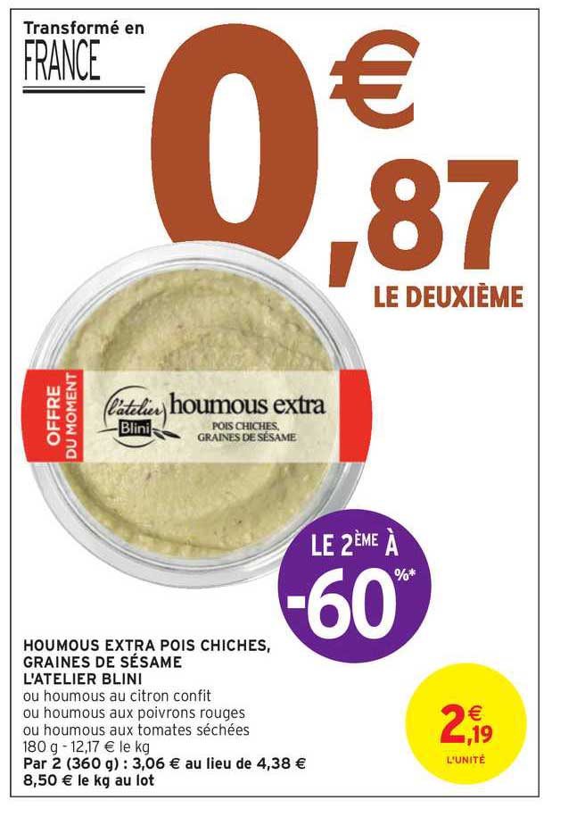 houmous extra pois chiches graines de sésame l'atelier blini le 2ème à -60%