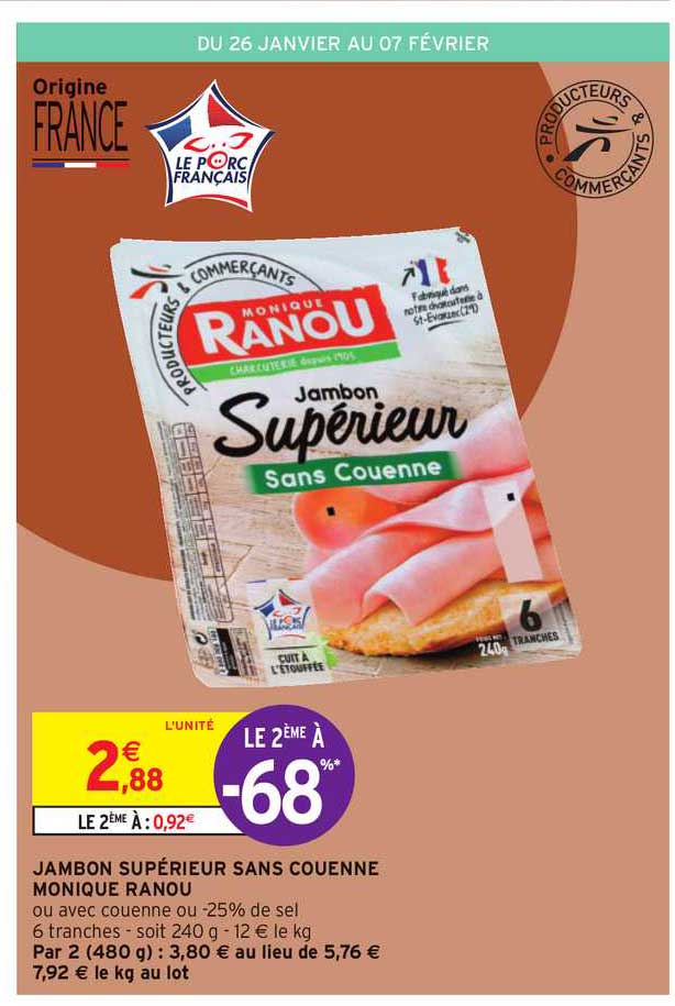 jambon supérieur sans couenne monique ranou le 2ème à -68%
