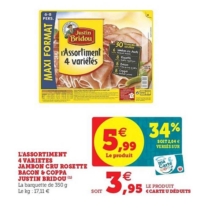 l'assortiment 4 variétés jambon cru rosette bacon & coppa justin bridou