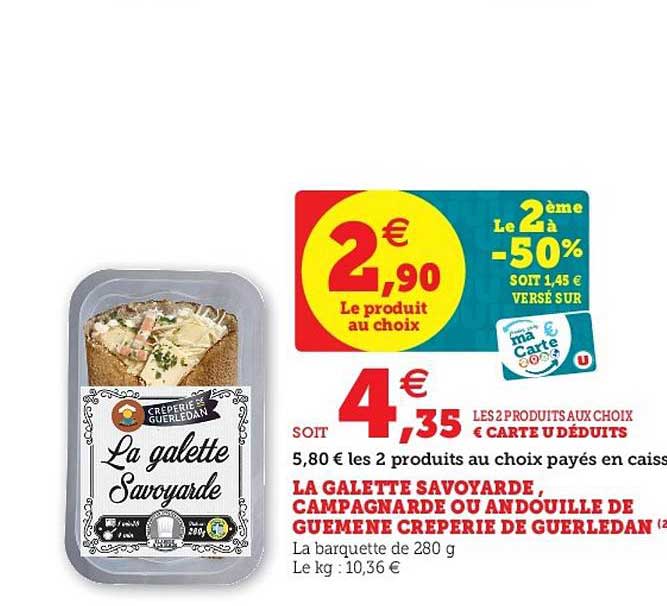 la galette savoyarde, campagnarde ou andouille de guemene crêperie de guerledan