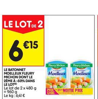 le bâtonnet moelleux fleury michon dont le 2ème à -50% dans le lot