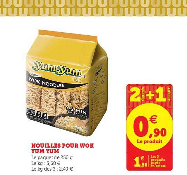nouilles pour wok yum yum 2 achetés + 1 offert