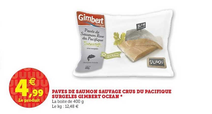 pavés de saumon sauvage crus du pacifique surgelés gimbert ocean
