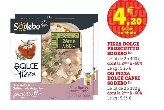 pizza dolce proscuitto sodebo ou pizza dolce capri sodebo