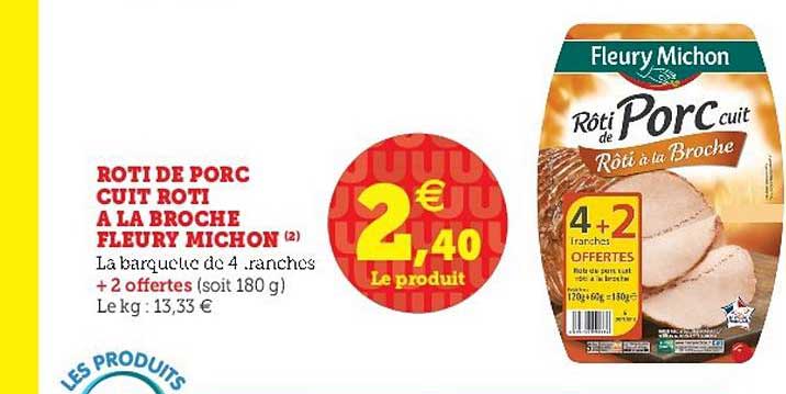 Rôti De Porc Cuit Rôti à La Broche Fleury Michon