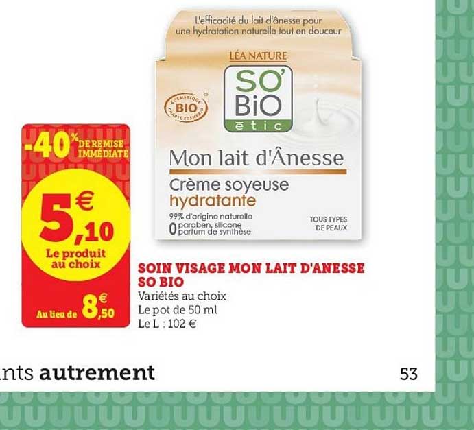 soin visage mon lait d'ânesse so bio -40% de remise immédiate