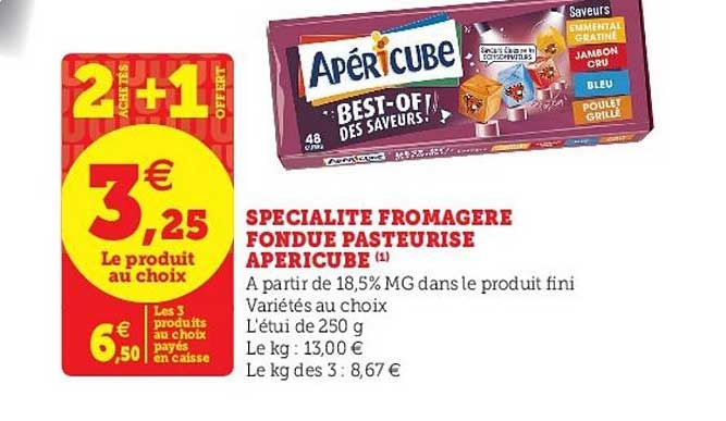spécialité fromagère fondue pasteurisé apéricube 2 achetées +1 offert