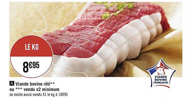 viande bovine rôti ou vendu x2 minimum