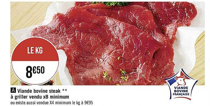 viande bovine steak à griller vendu x8 minimum