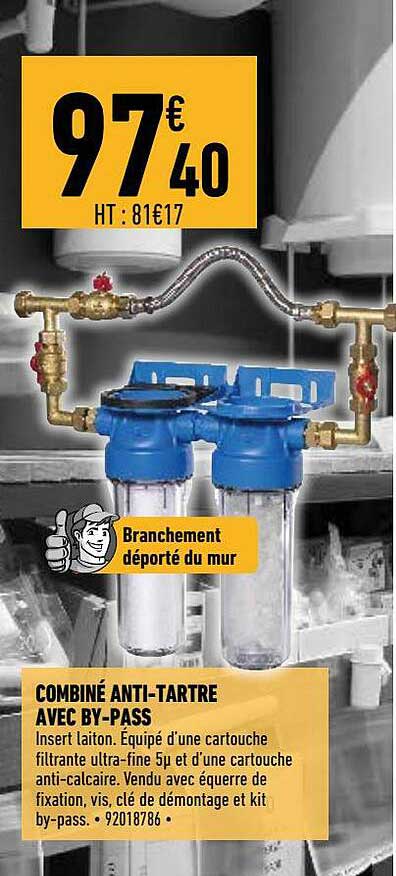 combiné anti-tartre avec by-pass