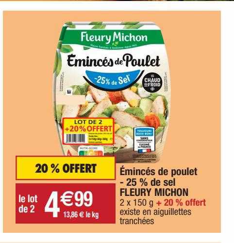 émincés de poulet -25% de sel fleury michon