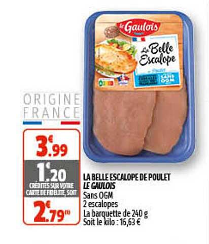 La Belle Escalope De Poulet Le Gaulois