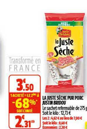 la juste sèche pur porc justin bridou