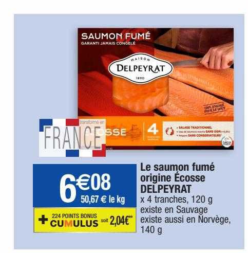 Le Saumon Fumé Origine écosse Delpeyrat
