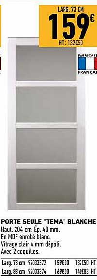 porte seule "tema" blanche