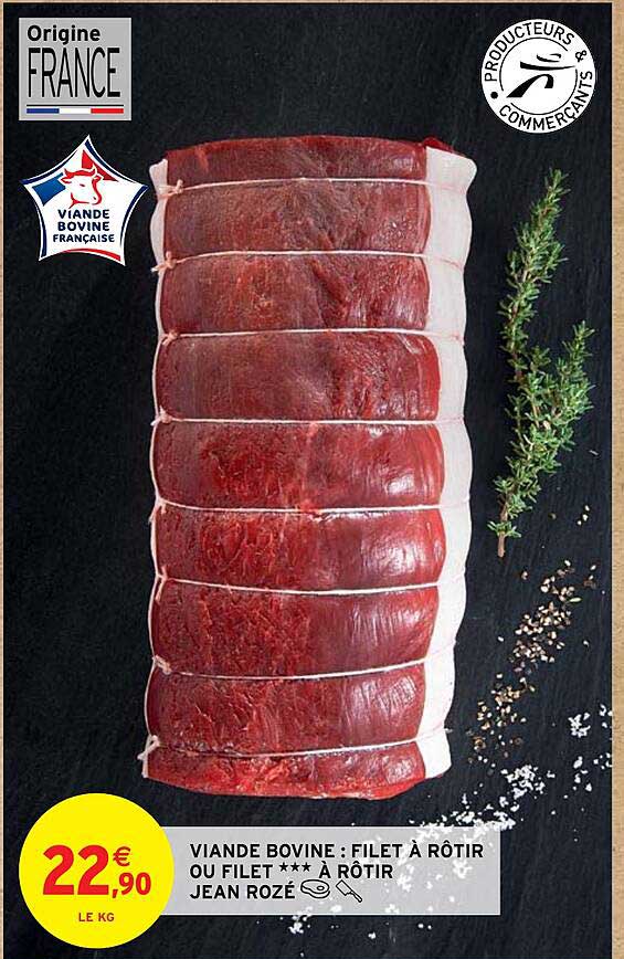 viande bovine : filet à rôtir ou filet***à rôtir jean rozé