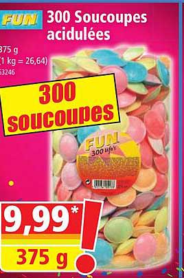 300 soucoupes acidulées fun