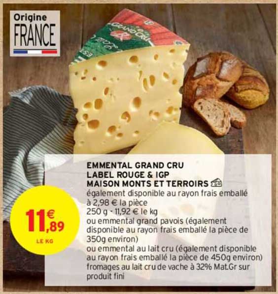 emmental grand cru label rouge & igp maison monts et terroirs