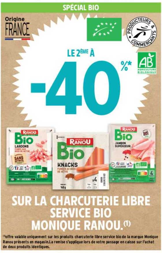 le 2ème à -40% sur la charcuterie libre service bio monique ranou
