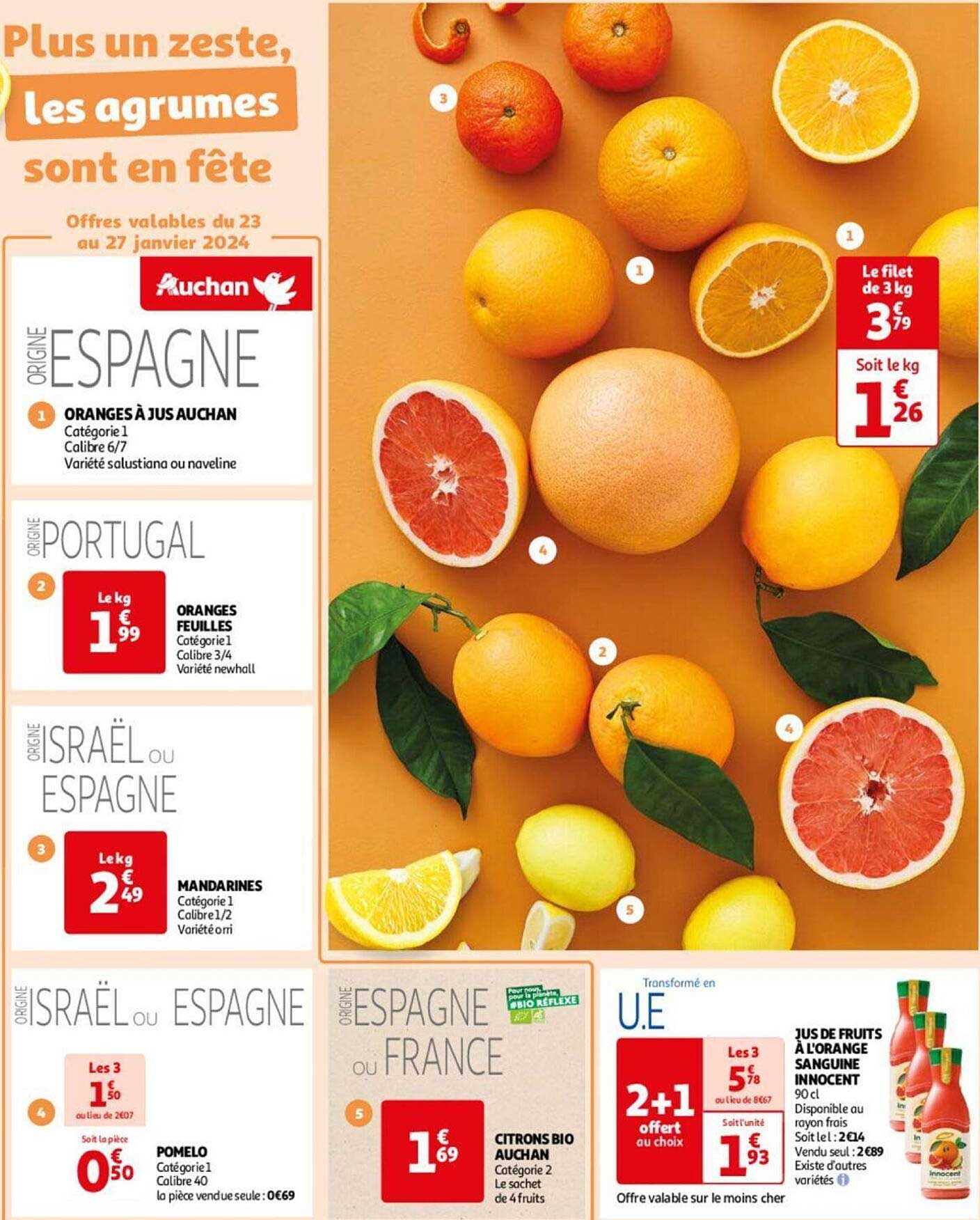 oranges à jus auchan, oranges feuilles, mandarines, pomelo, citrons bio auchan, jus de fruits à l'orange sanguine innocent,