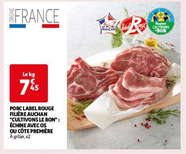 porc label rouge filière auchan "cultivons le bon" : échine avec os ou côte première