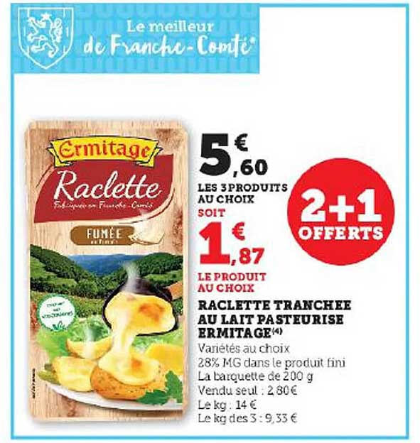 Raclette Tranchée Au Lait Pasteurisé Ermitage
