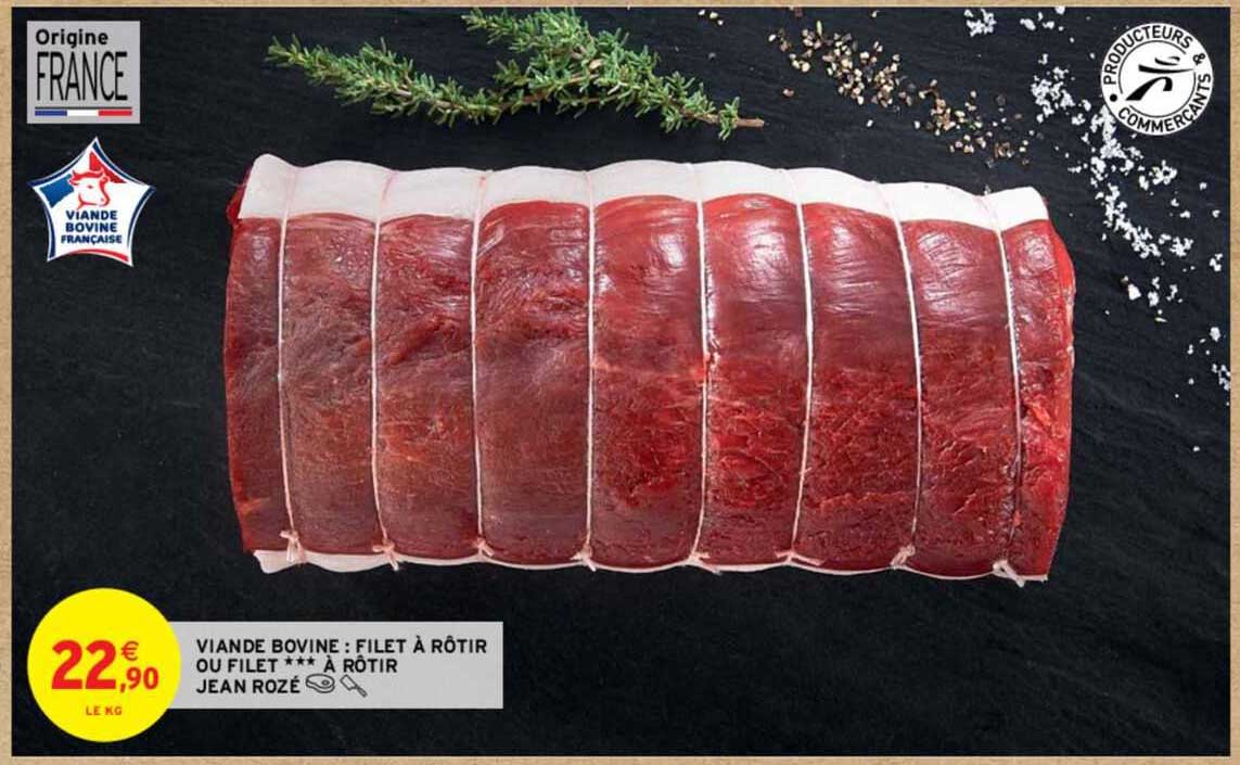 viande bovine : filet à rôtir ou filet *** à rôtir jean rozé