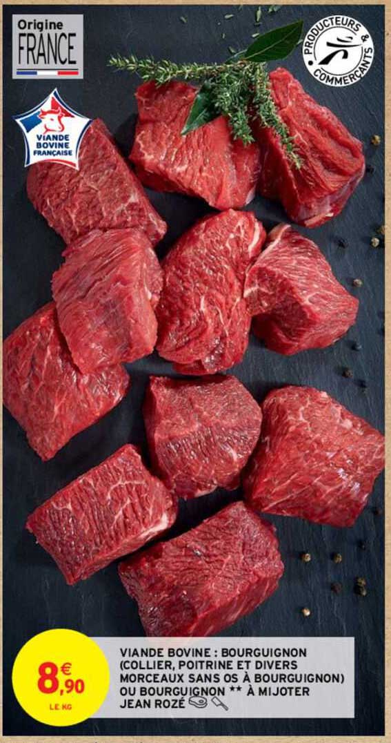 viande bovine: bourguignon (collier, poitrine et divers morceaux sans os à bourguignon) ou bourguignon ** à mijoter jean rozé