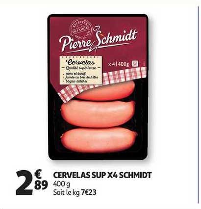 cervelas sup x4 schmidt