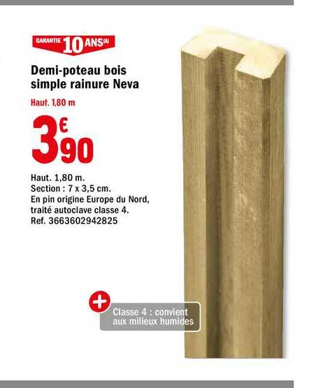 demi-poteau bois simple rainure neva