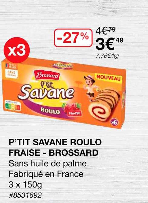 P'tit Savane Roulo Fraise - Brossard