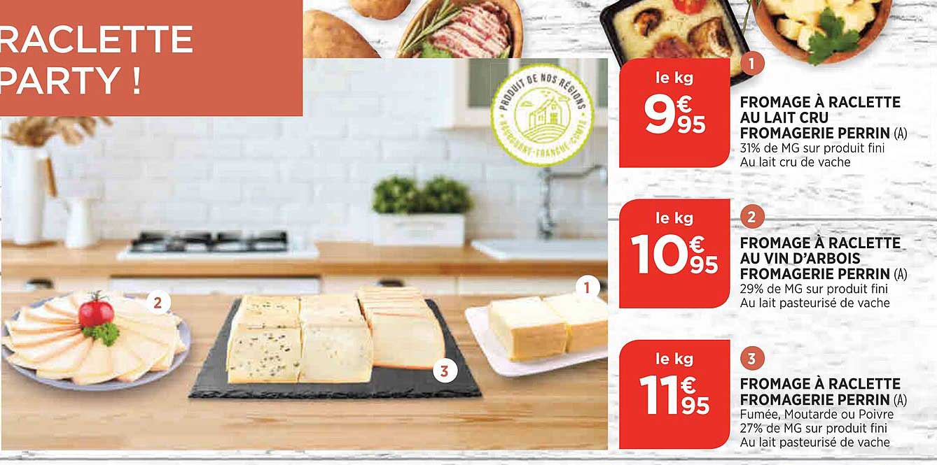fromage à raclette au lait cru fromagerie perrin, fromage à raclette au vin d'arbois fromagerie perrin, fromage à raclette fromagerie perrin