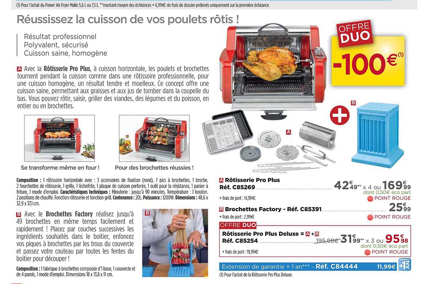 Rôtisserie Pro Plus, Brochettes Factory