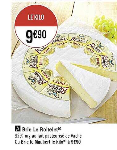 brie le roitelet ou brie le maubert le kilo