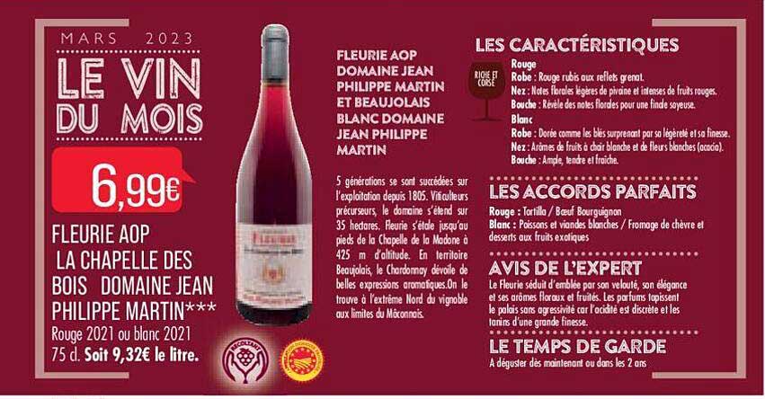 fleurie aop la chapelle des bois domaine jean philippe martin rouge 2021 ou blanc 2021