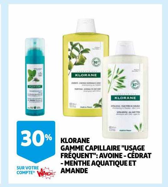 klorane gamme capillaire "usage fréquent" : avoine - cédrat - menthe aquatique et amande