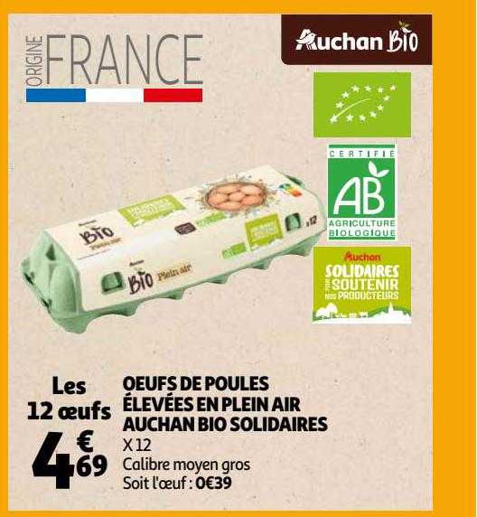oeufs de poules élevées en plein air auchan bio solidaires
