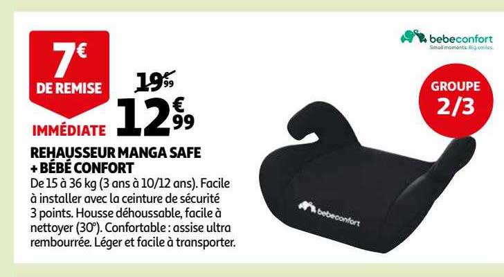 rehausseur manga safe + bébé confort